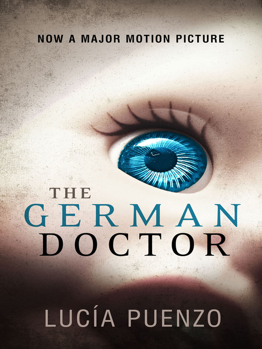 Title details for The German Doctor by Lucía  Puenzo - Available